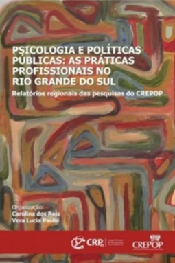 Psicologia e Políticas Públicas: As práticas profissionais no Rio Grande do Sul