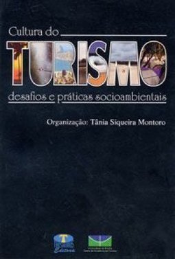 Cultura do Turismo: Desafios e Práticas Socioambientais