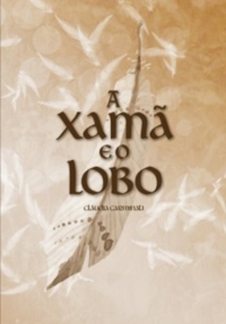 A Xamã e o Lobo (Série #1)