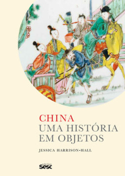 China: uma história em objetos