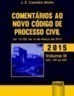 Comentarios Ao Novo Codigo De Processo Civil, Vol. 3 - 2015 - Arts. 149 Ao 259
