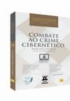 Combate ao Crime Cibernético (Doutrina e Prática (A visão do delegado de Polícia) #3)