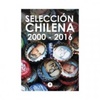 Selección Chilena 2000 - 2016 (Cuardenos Esenciales #82)