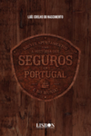 Breves apontamentos sobre a história dos seguros em Portugal e no mundo