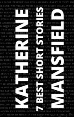 7 best short stories by Katherine Mansfield