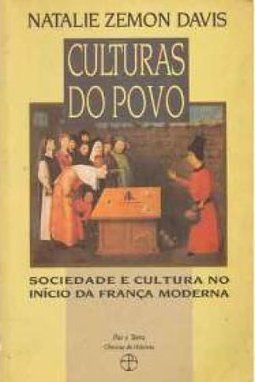 Culturas do Povo: Sociedade e Cultura no Início da França Moderna