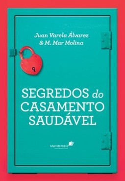 Segredos do casamento saudável
