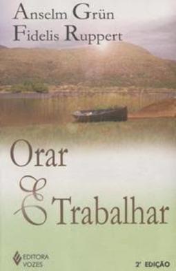 Orar e trabalhar