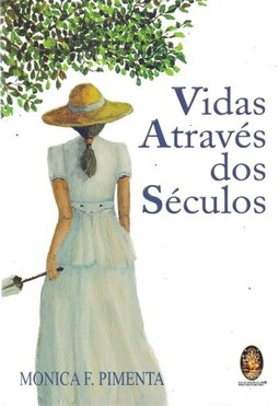 Vidas através dos séculos