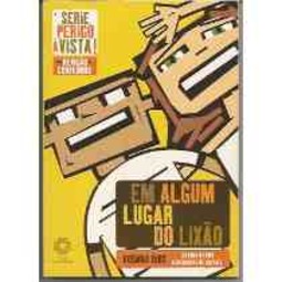 Em Algum Lugar do Lixão