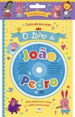 Cantando meu nome: O livro do João Pedro