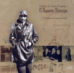 Antoine de Saint-Exupéry e o Pequeno Príncipe