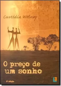 Preço de um Sonho, O