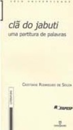 Clã do Jabuti: uma Partidura de Palavras