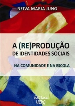 A (re)produção de identidades sociais: na comunidade e na escola