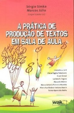 A prática de produção de textos em sala de aula