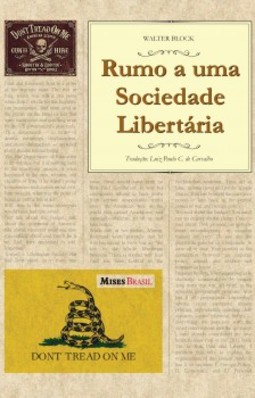Rumo a uma sociedade libertária