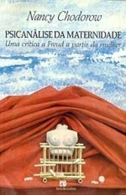 Psicanálise da Maternidade: uma Crítica a Freud a Partir da Mulher