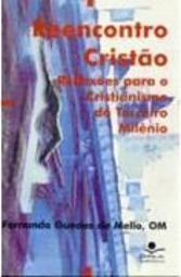 Reencontro Cristão: Reflexões para Cristianismo...