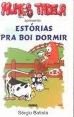 ESTORIAS PRA BOI DORMIR
