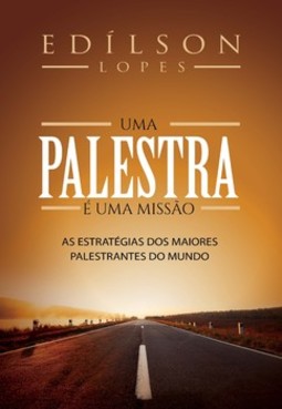 Uma palestra é uma missão