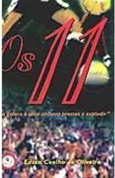Os 11: a Galera é uma Sinfonia Prestes a Explodir
