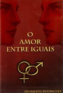 O Amor Entre Iguais