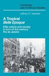 A Tropical Belle Epoque: Elite Culture and Society in Turn-Of-The-Century Rio de Janeiro: 62