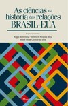 As ciências na história das relações Brasil-EUA