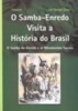 O Samba-Enredo Visita a História do Brasil