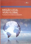 Missão local, visão global: fundações comunitárias no século XXI