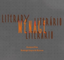 Ménage literário, Literary menage, Ménage literario (Livro + DVD)