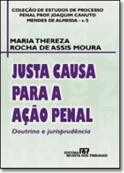 Justa Causa Para A Acao Penal Doutrina E Jurisprudencia