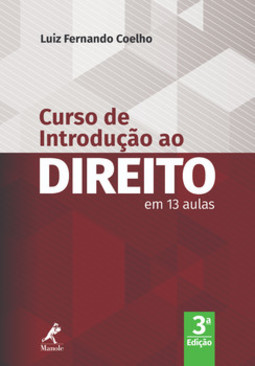 Curso de introdução ao direito: em 13 aulas