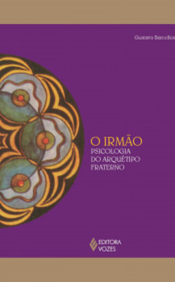 O irmão: psicologia do arquétipo fraterno