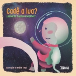 Cadê a Lua?