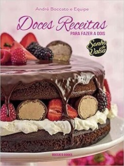 Doces Receitas Para Fazer A Dois Vol. 1