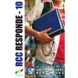 Ministério Universidades Renovadas (RCC Responde #10)