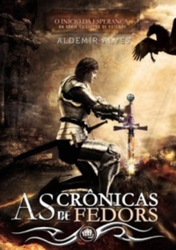 As crônicas de Fedors (Os livros de Esteros #2)