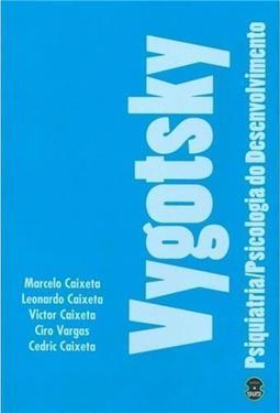 Vygotsky: psiquiatria/psicologia do desenvolvimento