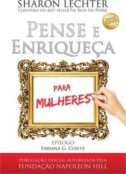 PENSE E ENRIQUEÇA PARA MULHERES