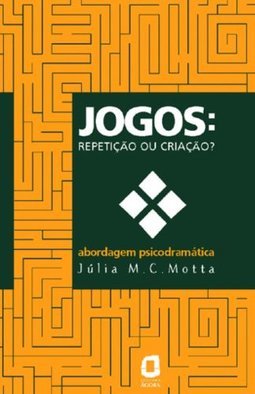 JOGOS - REPETIÇAO OU CRIAÇAO?