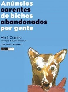 ANUNCIOS CARENTES DE BICHOS ABANDONADOS POR GENTE