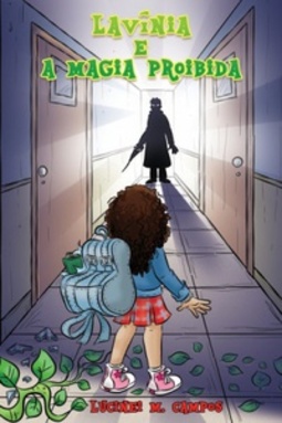 Lavínia e a Magia Proibida (Lavínia)