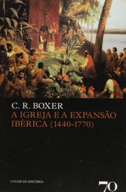 A igreja e a expansão ibérica (1440-1770)