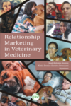 Relationship marketing in veterinary medicine