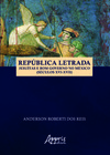 República letrada: jesuítas e bom governo no México (séculos XVI-XVII)