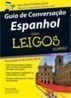 Guia De Conversaçao Espanhol Para Leigos