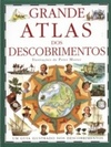 Grande atlas dos descobrimentos