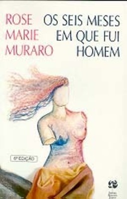 Os Seis Meses em que Fui Homem